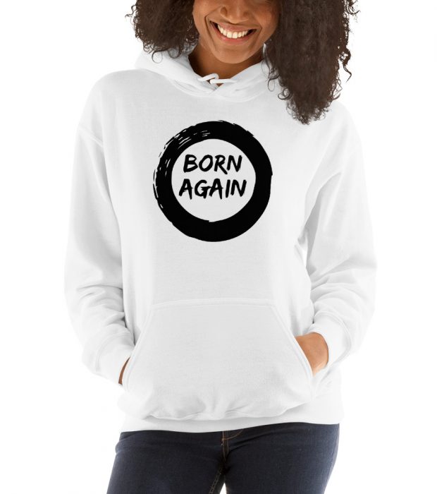 Born Again- Hoodie (Black Print)