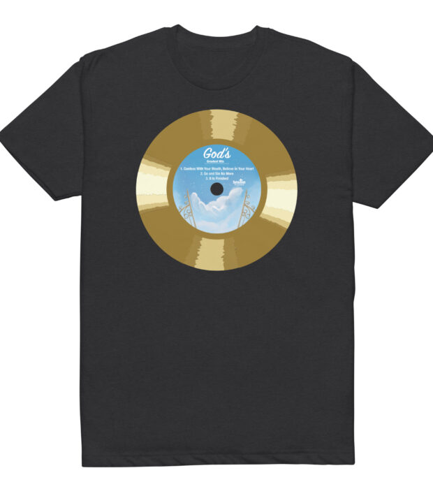 "God's Greatest Hits-Gold" T-Shirt